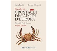 Guida ai crostacei decapodi d'Europa (Scienze naturali. Manuali)