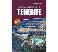 Guida ai viaggi di Tenerife 2026: Scopri spiagge nascoste, escursioni sui vulcani, cibo locale e autentica cultura canariana con qualsiasi budget