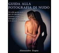 Guida alla Fotografia di Nudo