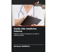 Guida alla medicina interna