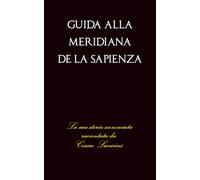 GUIDA ALLA MERIDIANA DELLA SAPIENZA