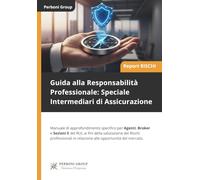 Guida alla Responsabilità Professionale: Speciale Intermediari di Assicurazione