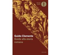 Guida alla storia romana (Oscar saggi)