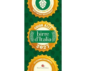 Guida alle birre d'Italia 2027. 2825 birre e sidri recensiti, 866 locali selezionati