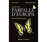 Guida alle farfalle d'Europa. Ediz. a colori (Scienze naturali. Manuali)