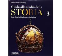 Guida allo studio della storia. Verso l'interrogazione. Per le Scuole superiori. Con e-book. Con espansione online. Dal Mille al Seicento (Vol. 3)