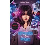 Guida astrologica per cuori infranti (Le stelle Nord)
