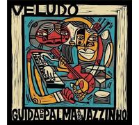 Guida De Palma & Jazzinho - Veludo