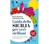 Guida della Sicilia per veri siciliani (Quest'Italia)