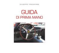 Guida di prima mano