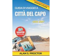 Guida di viaggio a Città del Capo 2026-2027: Scopri dove alloggiare, come spostarti, cosa mangiare e quando visitare Table Mountain, Bo-Kaap, Sea Point, Constantia e Boulders