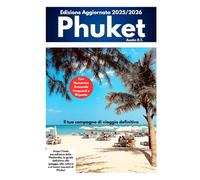 Guida di Viaggio a Phuket