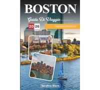 GUIDA DI VIAGGIO BOSTON 2026: Scopri gemme nascoste, monumenti storici, consigli di viaggio ed esperienze di vacanza indimenticabili