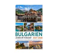 GUIDA DI VIAGGIO BULGARIA 2027-2028