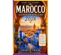 Guida di Viaggio del Marocco 2026