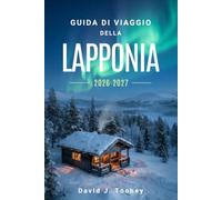 Guida di viaggio della Lapponia 2026-2027: Caccia all'aurora boreale, escursioni in slitta trainata da renne e avventure nel Circolo Polare Artico per ogni stagione.