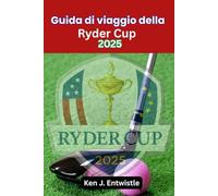 Guida di viaggio della Ryder Cup 2025: Viaggio dall'interno al conflitto tra Stati Uniti ed Europa a Bethpage Black, Long Island