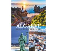 Guida Di Viaggio Dell'algarve 2026: Scogliere dorate dell'Atlantico, città costiere storiche come Lagos e Faro, vibrante cultura portoghese, spiagge soleggiate dell'Europa meridionale