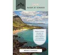 Guida di viaggio di Oahu 2027: Esplora i crateri vulcanici, fai snorkeling in calette segrete e vivi l'autentica cultura hawaiana.