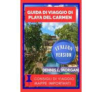 GUIDA DI VIAGGIO DI PLAYA DEL CARMEN