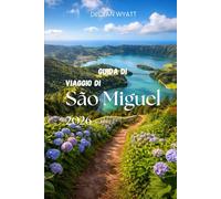 Guida di viaggio di São Miguel 2026
