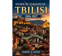 Guida di viaggio di Tbilisi 2026-2027: Cosa fare, dove soggiornare e come pianificare ogni giornata - Città Vecchia, bagni sulfurei, vino georgiano, ... giornaliere e costi reali per ogni budget