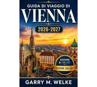 Guida di viaggio di Vienna 2026-2027: Scegli Innere Stadt, Neubau o Wieden, usa U-Bahn e tram, visita Schönbrunn e Belvedere, goditi i caffè storici e aggiungi la Wachau