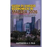 GUIDA DI VIAGGIO ECONOMICA IN MALESIA 2026: Esplora città vibranti, isole tropicali, una cultura ricca e avventure a prezzi accessibili