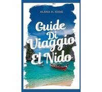 GUIDA DI VIAGGIO EL NIDO