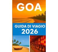 guida di viaggio goa 2026