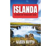 GUIDA DI VIAGGIO ISLANDA 2026