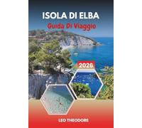 GUIDA DI VIAGGIO ISOLA DI ELBA 2026: Glamour della Costa Azzurra francese, spiaggia di Pampelonne, yacht di lusso, vecchio porto e stile di vita provenzale