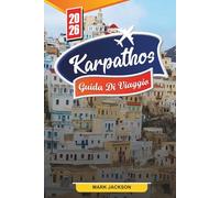GUIDA DI VIAGGIO KARPATHOS 2026: Scopri gemme nascoste, monumenti storici, consigli di viaggio ed esperienze di vacanza indimenticabili
