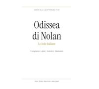 Guida di viaggio nei luoghi italiani dell'Odissea di Christopher Nolan: Favignana, Lipari, Vulcano, Basiluzzo