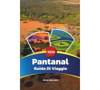 GUIDA DI VIAGGIO PANTANAL 2026: Safari nella fauna selvatica, osservazione dei giaguari, eco lodge e avventure nelle zone umide in Brasile