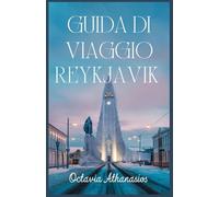 GUIDA DI VIAGGIO REYKJAVIK