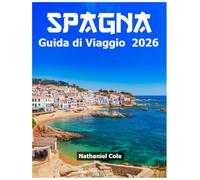 Guida di Viaggio Spagna 2026
