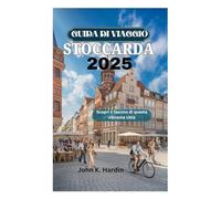 GUIDA DI VIAGGIO STOCCARDA 2025: Scopri il fascino di questa vibrante città