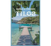GUIDA DI VIAGGIO TILOS