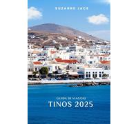 Guida di viaggio Tinos 2025: Esplorando i villaggi nascosti di Tinos, le bellissime spiagge, i siti religiosi, la cucina locale e le autentiche esperienze delle Cicladi in Grecia