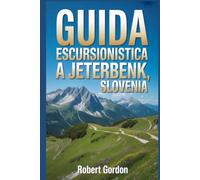 Guida escursionistica a Jeterbenk, Slovenia: Una guida per escursioni nella natura gratificanti.