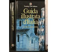Guida illustrata d'Italia (Guide illustrate varie)