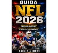 Guida NFL 2026: Classifiche dei giocatori, analisi delle squadre, consigli per il fantasy football e pronostici del campionato.