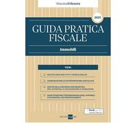 Guida pratica fiscale. Immobili 2025
