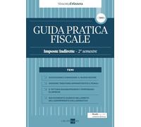 Guida pratica fiscale. Imposte indirette. 2° semestre 2024 (Vol. 2)