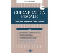 Guida pratica fiscale. Testo Unico Imposta sul Valore Aggiunto 2025