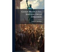 Guida Pratica Sul Servizio Degli Stranieri