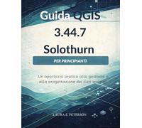 Guida QGIS 3.44.7 Solothurn per principianti: Un approccio pratico alla gestione e alla progettazione dei dati spaziali