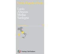 Guida rapida d'Italia. Nuova ediz.. Lazio, Abruzzo, Molise, Sardegna (Vol. 4)