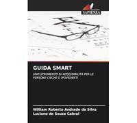 GUIDA SMART: UNO STRUMENTO DI ACCESSIBILITÀ PER LE PERSONE CIECHE O IPOVEDENTI